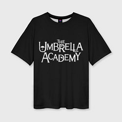 Футболка оверсайз женская Umbrella academy, цвет: 3D-принт