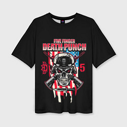 Футболка оверсайз женская 5FDP Five Finger Death Punch, цвет: 3D-принт