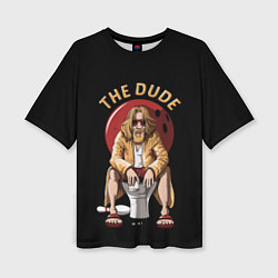 Женская футболка оверсайз THE DUDE Big Lebowski