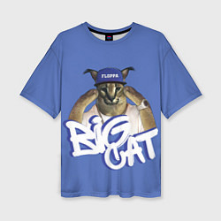 Женская футболка оверсайз Big Cat Floppa