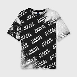 Женская футболка оверсайз Dead Space - Exposion Pattern