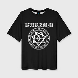 Футболка оверсайз женская Burzum, цвет: 3D-принт