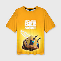 Женская футболка оверсайз BEE MOVIE Minecraft