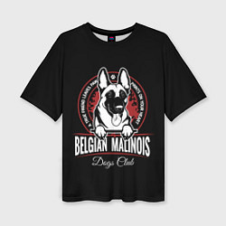 Женская футболка оверсайз Бельгийская Овчарка Малинуа