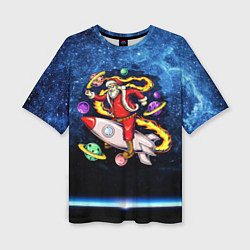 Женская футболка оверсайз Санта хипстер в очках на ракете в космосе с планет
