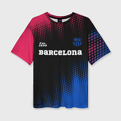 Женская футболка оверсайз BARCELONA Barcelona Est 1899