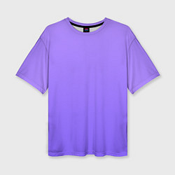 Футболка оверсайз женская Красивый фиолетовый светлый градиент, цвет: 3D-принт