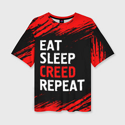 Женская футболка оверсайз Eat Sleep Creed Repeat - Краски