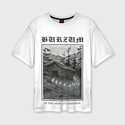 Женская футболка оверсайз In the arms of darkness - Burzum