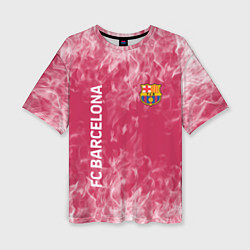 Женская футболка оверсайз Barcelona Пламя