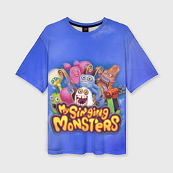 Женская футболка оверсайз My singing monsters поющие монстры