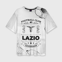 Женская футболка оверсайз Lazio Football Club Number 1 Legendary