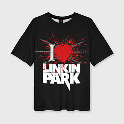 Футболка оверсайз женская Linkin Park Сердце, цвет: 3D-принт