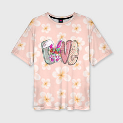 Женская футболка оверсайз Буквы Love - детский стиль