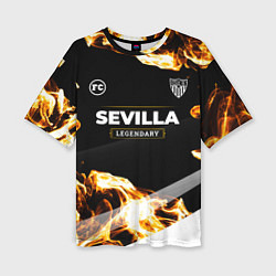 Женская футболка оверсайз Sevilla Legendary Sport Fire