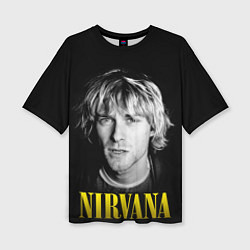 Женская футболка оверсайз Nirvana - Kurt Donald Cobain