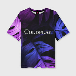 Женская футболка оверсайз Coldplay neon monstera