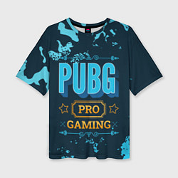 Женская футболка оверсайз Игра PUBG: pro gaming
