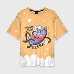 Женская футболка оверсайз Happy new beer 2023