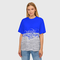 Футболка оверсайз женская Merry Christmas синий, цвет: 3D-принт — фото 2