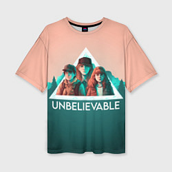 Женская футболка оверсайз Венди, Диппер и Мейбл - Unbelievable