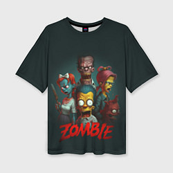 Футболка оверсайз женская Zombie simpsons, цвет: 3D-принт