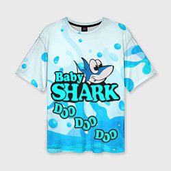 Женская футболка оверсайз Baby Shark Doo-Doo-Doo