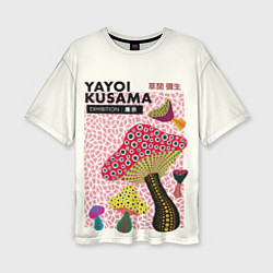 Женская футболка оверсайз Новые Грибы - Яёй Кусама