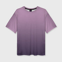 Женская футболка оверсайз Градиент приглушенный фиолетовый
