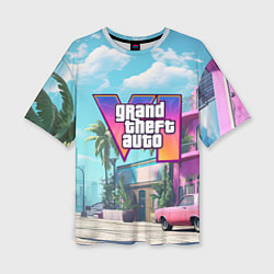 Футболка оверсайз женская GTA 6 Vice city, цвет: 3D-принт