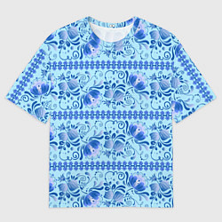 Футболка оверсайз женская Паттерн гжель узоры и цветы, цвет: 3D-принт