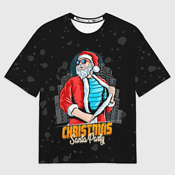 Футболка оверсайз женская Санта клаус пати, цвет: 3D-принт