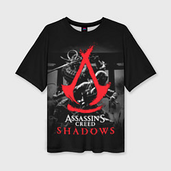 Женская футболка оверсайз Assassins Creed Shadows - samurai