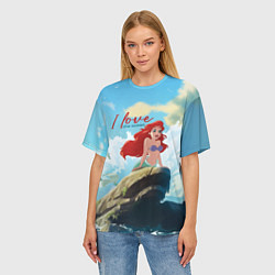 Футболка оверсайз женская Ariel I love the ocean - русалка - beautiful big p, цвет: 3D-принт — фото 2