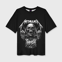 Женская футболка оверсайз Thrash metal - Metallica group