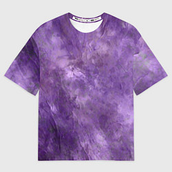 Футболка оверсайз женская Абстракция - violet oil painting, цвет: 3D-принт