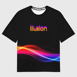 Футболка оверсайз женская Illusion, цвет: 3D-принт