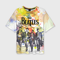Футболка оверсайз женская The Beatles: Colour Spray, цвет: 3D-принт