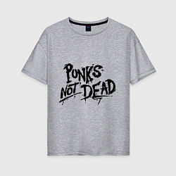 Футболка оверсайз женская Punks not dead, цвет: меланж