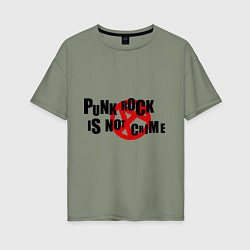 Женская футболка оверсайз Punk Rock is not a crime