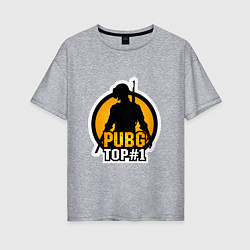 Футболка оверсайз женская PUBG Top 1, цвет: меланж