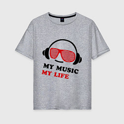 Футболка оверсайз женская My music my life, цвет: меланж