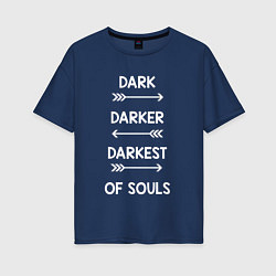 Женская футболка оверсайз Darkest of Souls