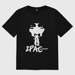 Футболка оверсайз женская 2Pac: All Eyez On Me, цвет: черный