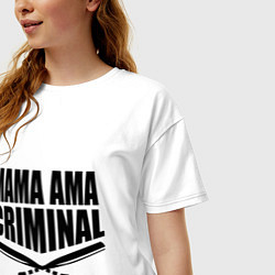 Футболка оверсайз женская Mama ama criminal, цвет: белый — фото 2