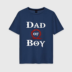 Женская футболка оверсайз Dad of Boy