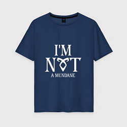 Женская футболка оверсайз I'm not a mundane