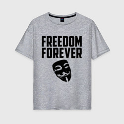 Женская футболка оверсайз Freedom forever
