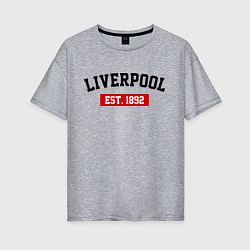 Женская футболка оверсайз FC Liverpool Est. 1892