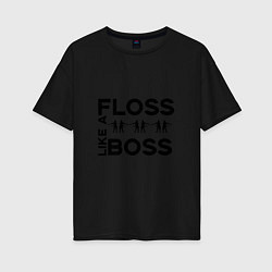Женская футболка оверсайз Floss like a boss